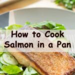 How to Cook Salmon in a Pan
