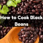 How to Cook Black Beans
