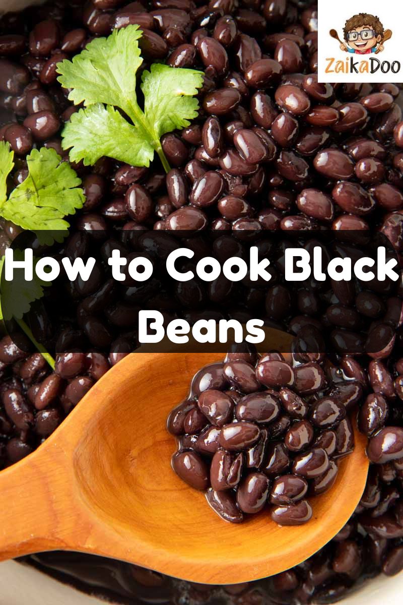 How to Cook Black Beans