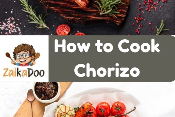 How to Cook Chorizo