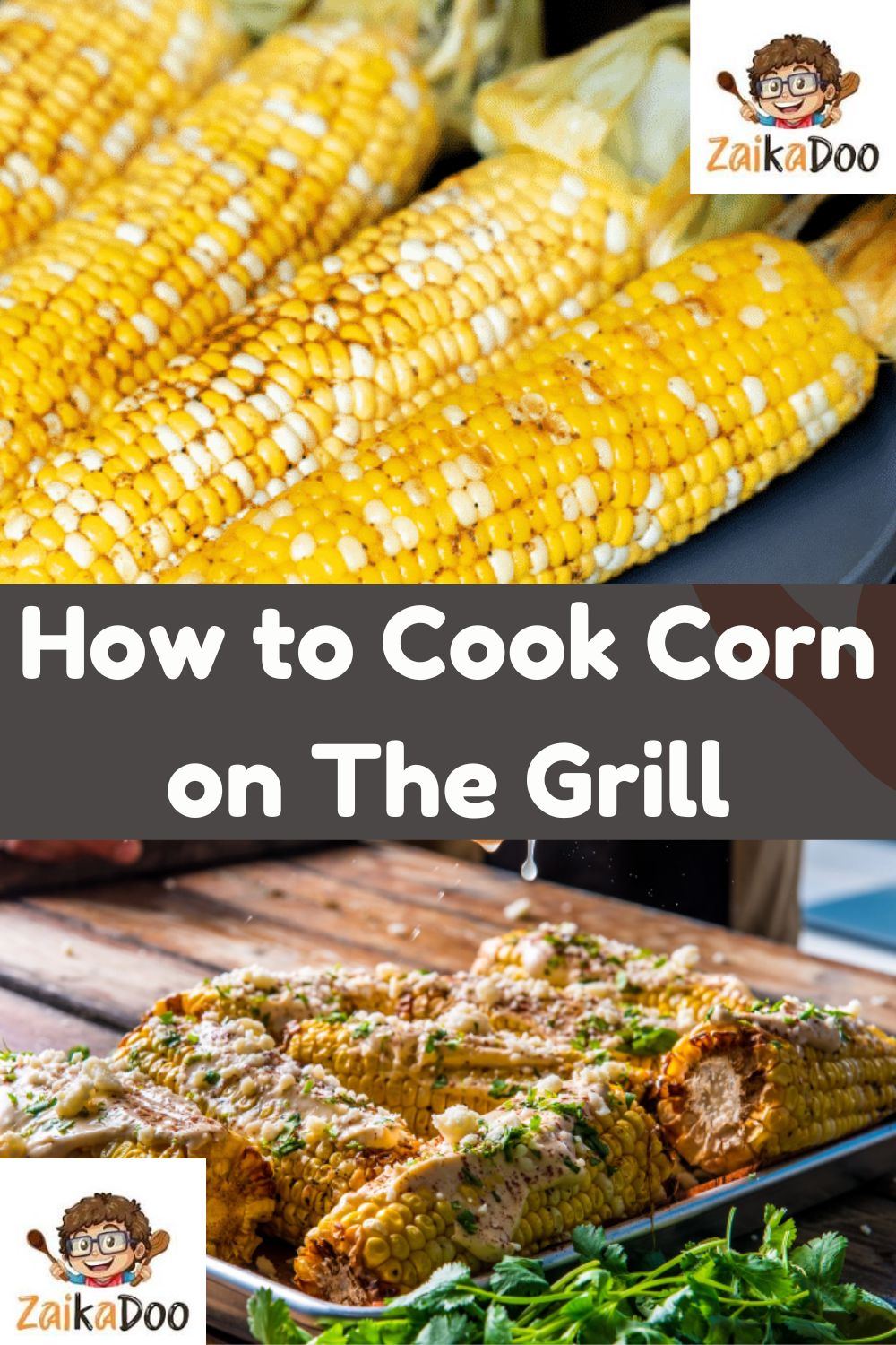 How to Cook Corn on The Grill