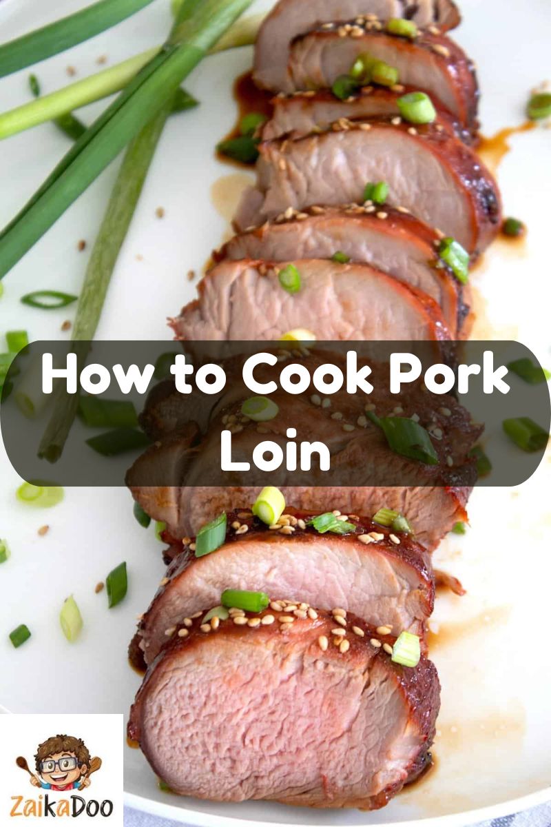 How to Cook Pork Loin