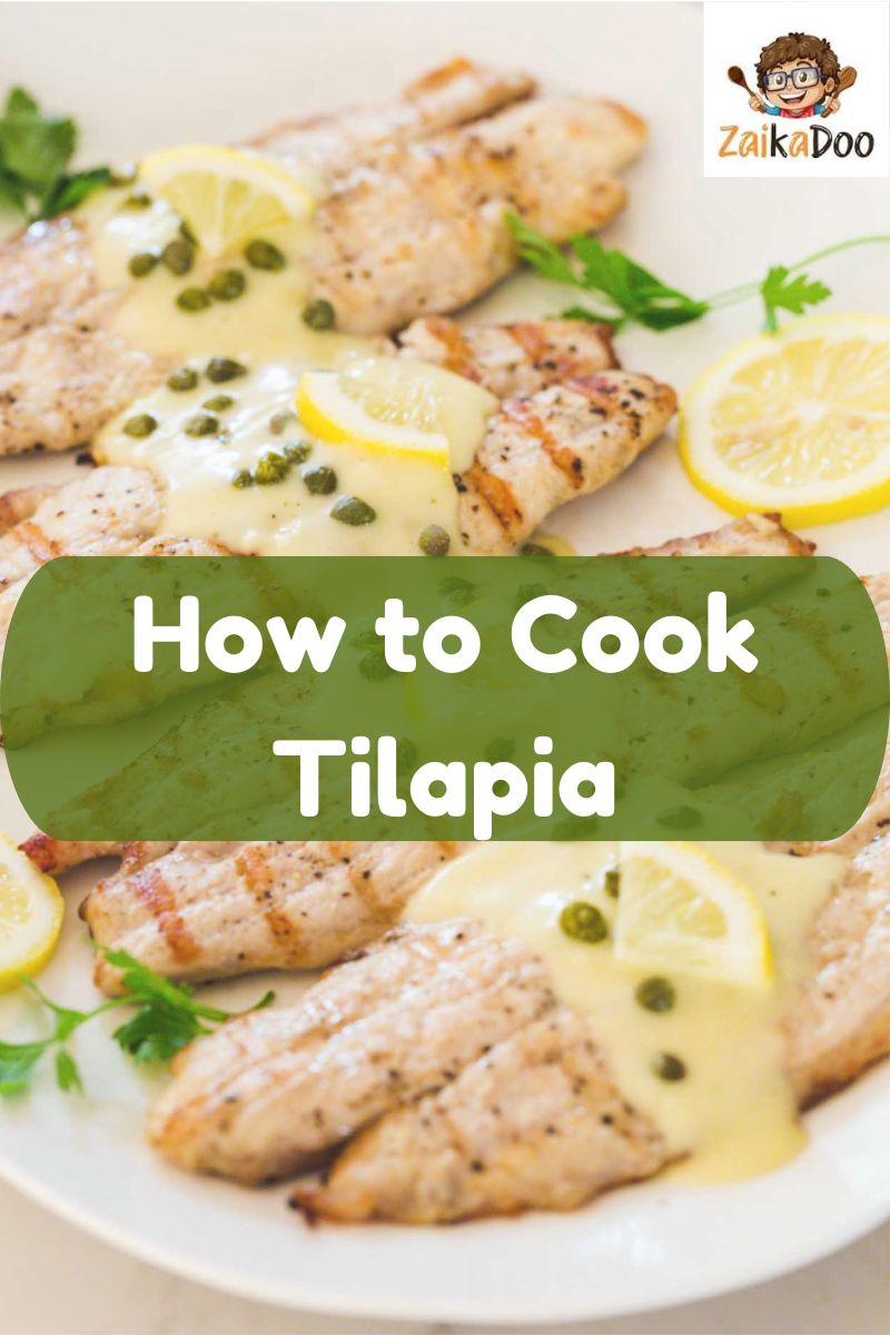 How to Cook Tilapia