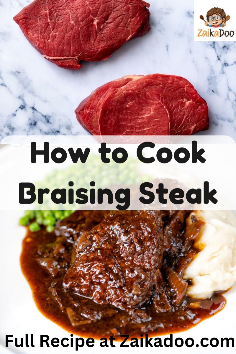 How to Cook Braising Steak