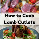 How to Cook Lamb Cutlets