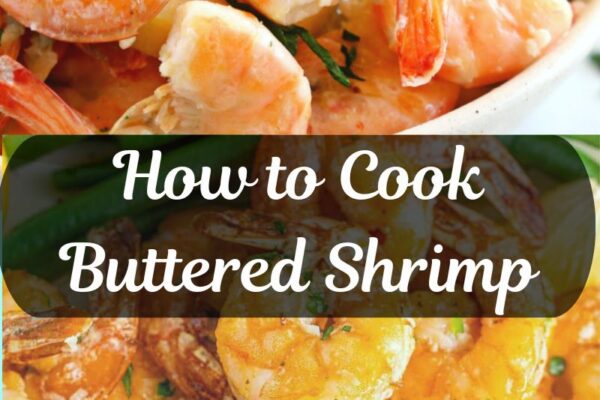 How to Cook Buttered Shrimp