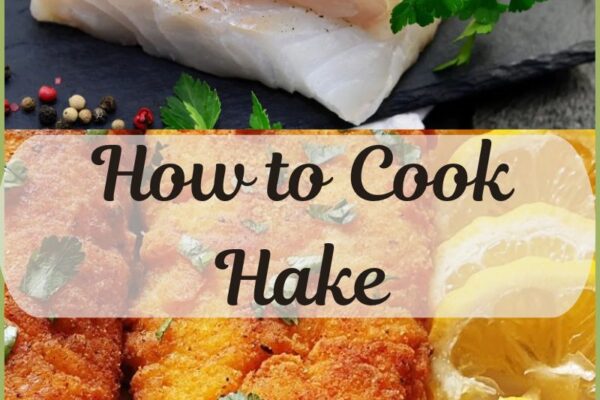 How to Cook Hake