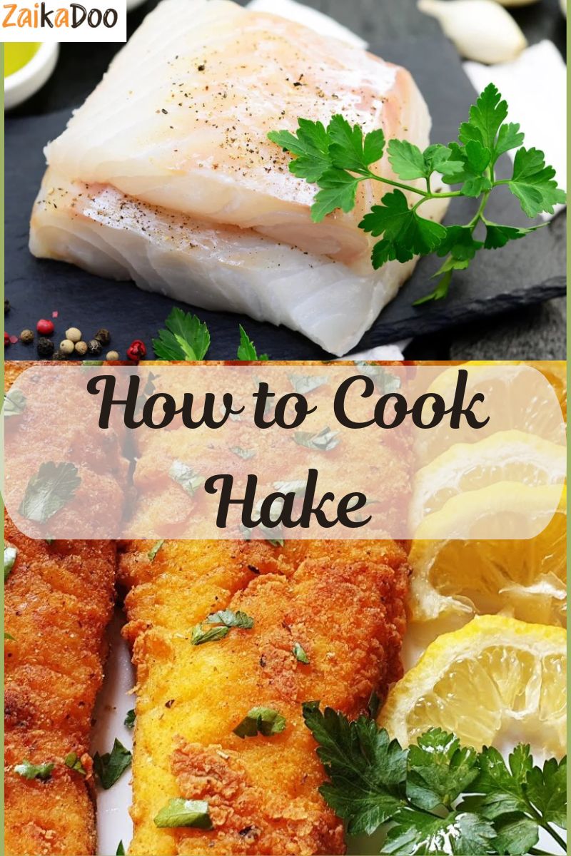 How to Cook Hake