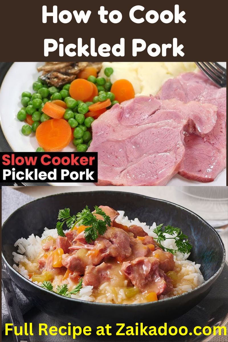 How to Cook Pickled Pork