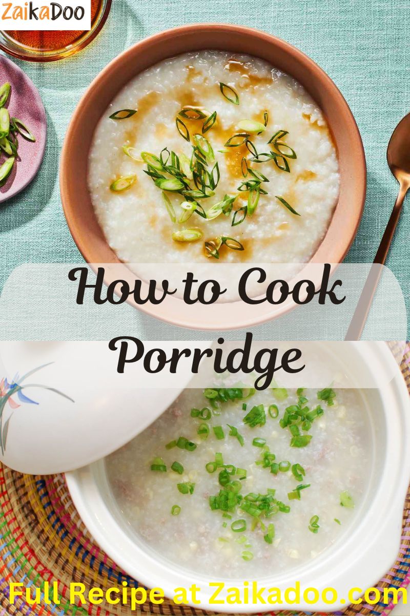 How to Cook Porridge