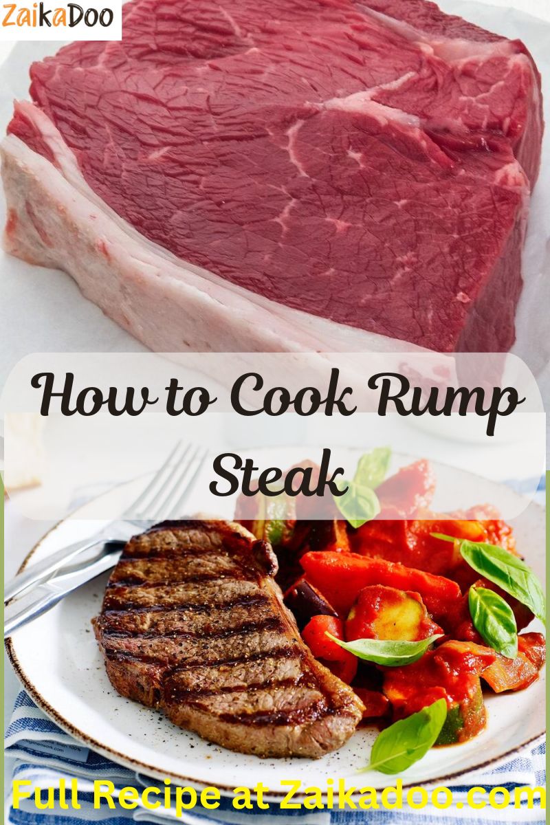 How to Cook Rump Steak