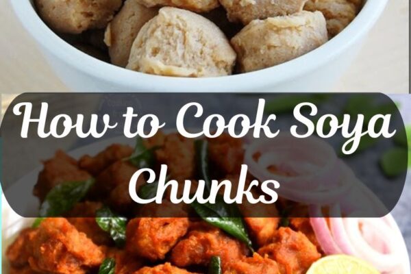 How to Cook Soya Chunks