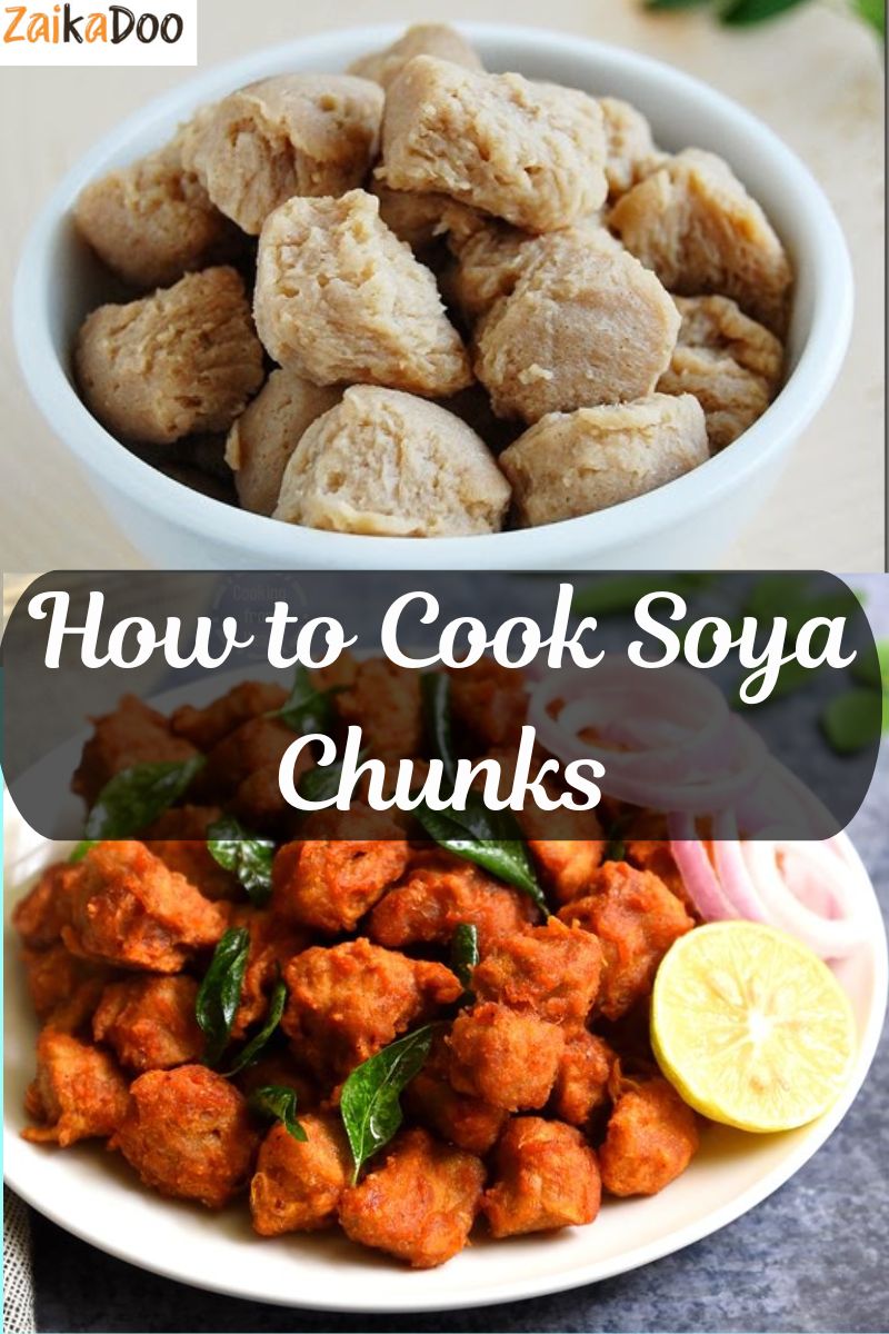 How to Cook Soya Chunks