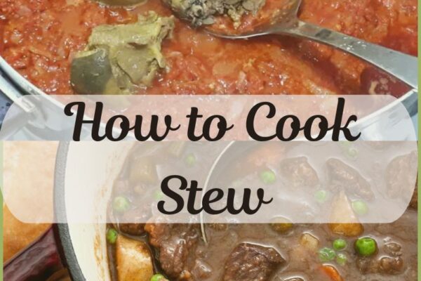 How to Cook Stew