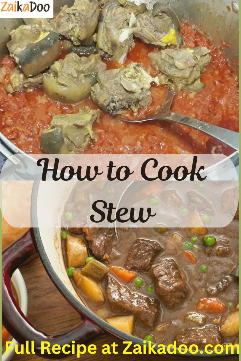 How to Cook Stew