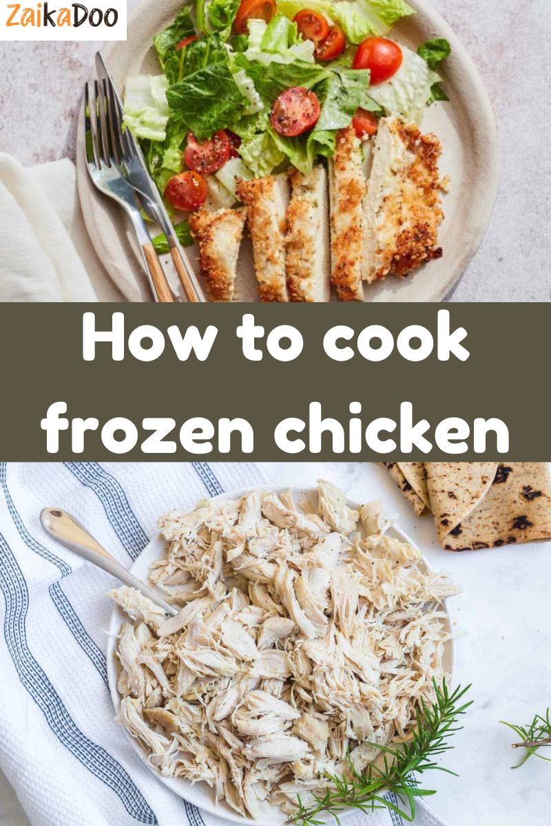 How to cook frozen chicken