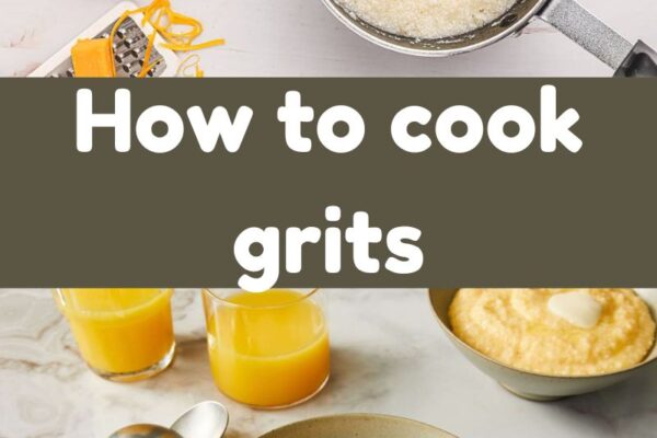 How to cook grits