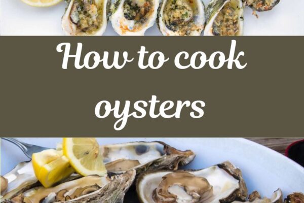 How to cook oysters