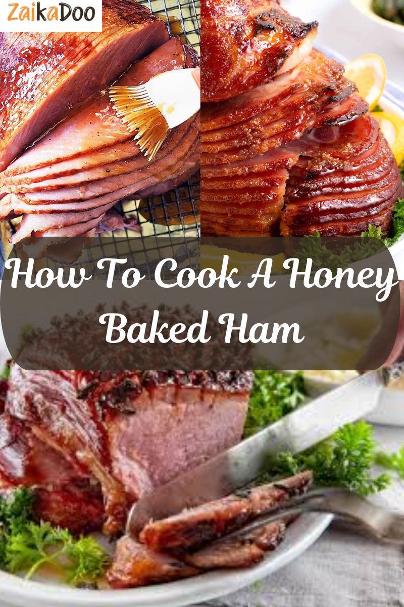 How To Cook A Honey Baked Ham