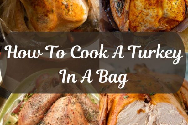 How To Cook A Turkey In A Bag