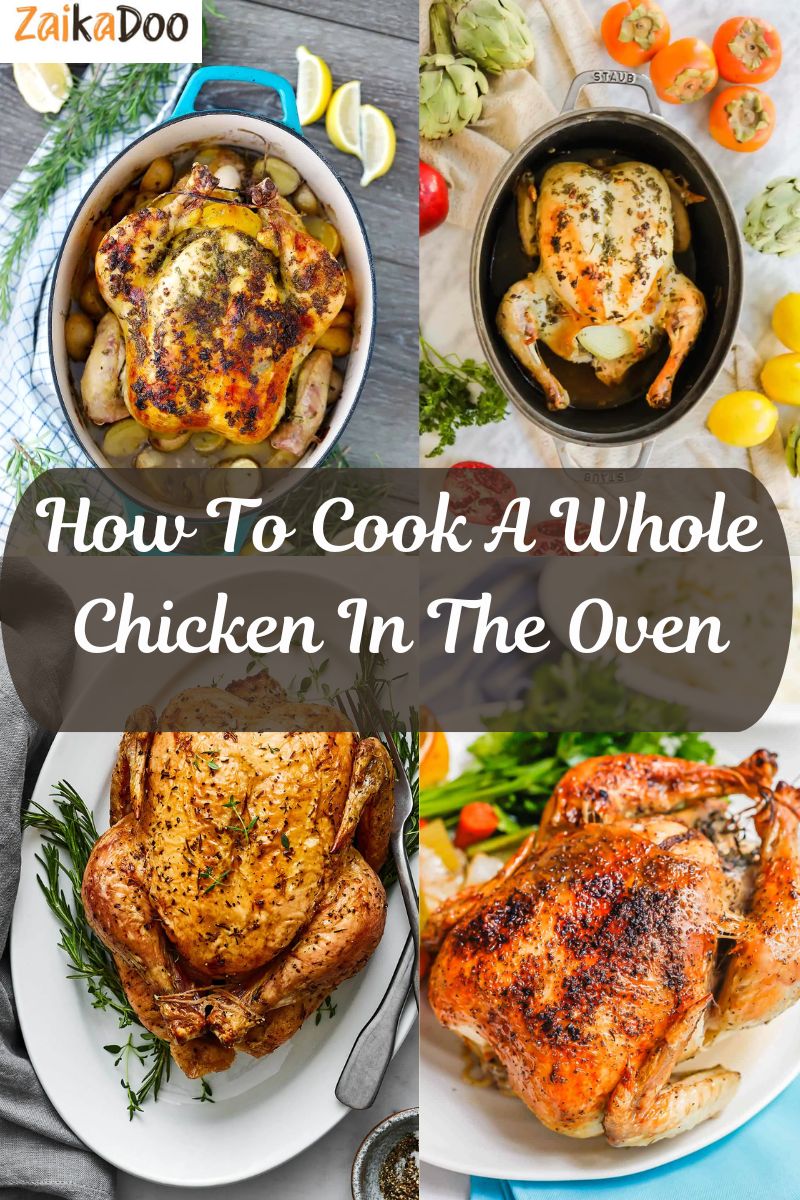 How To Cook A Whole Chicken In The Oven