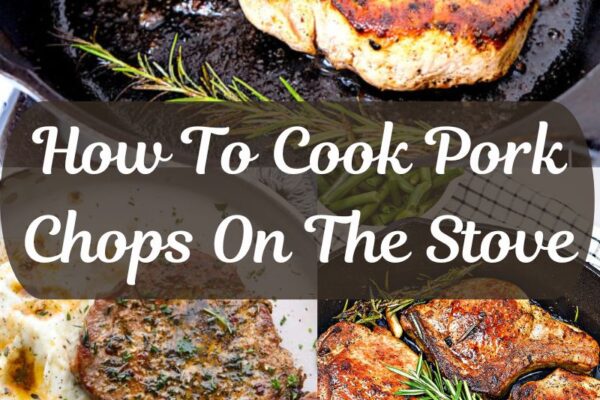 How To Cook Pork Chops On The Stove