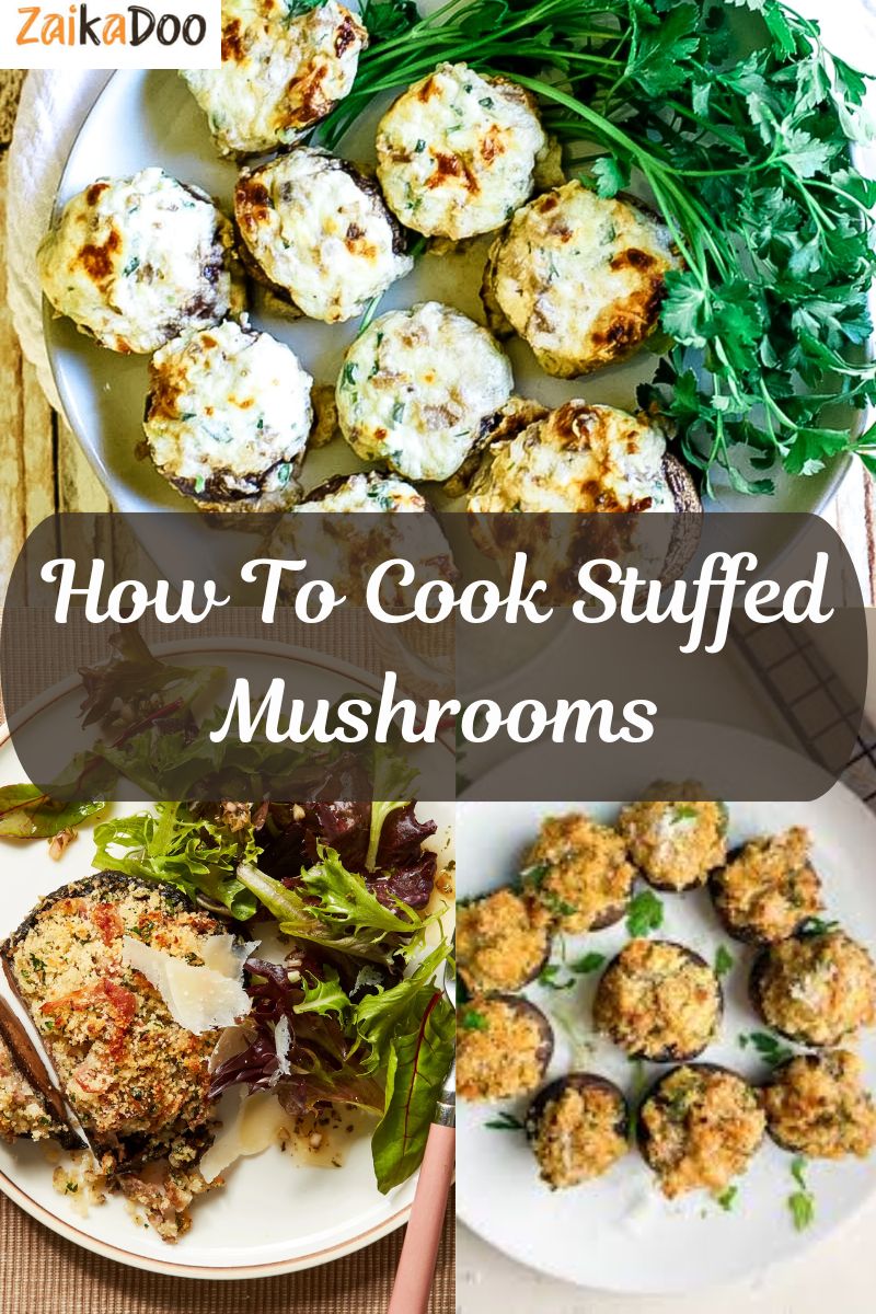 How To Cook Stuffed Mushrooms