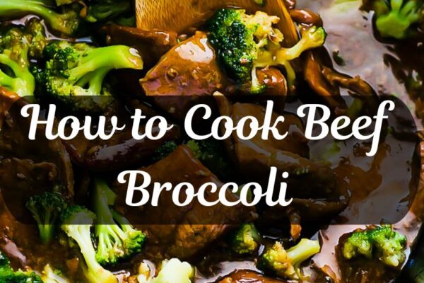 How to Cook Beef Broccoli