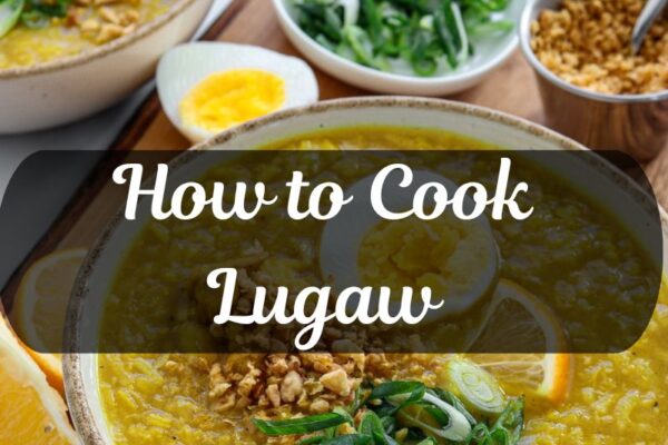 How to Cook Lugaw