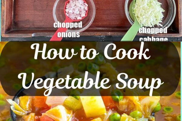 How to Cook Vegetable Soup