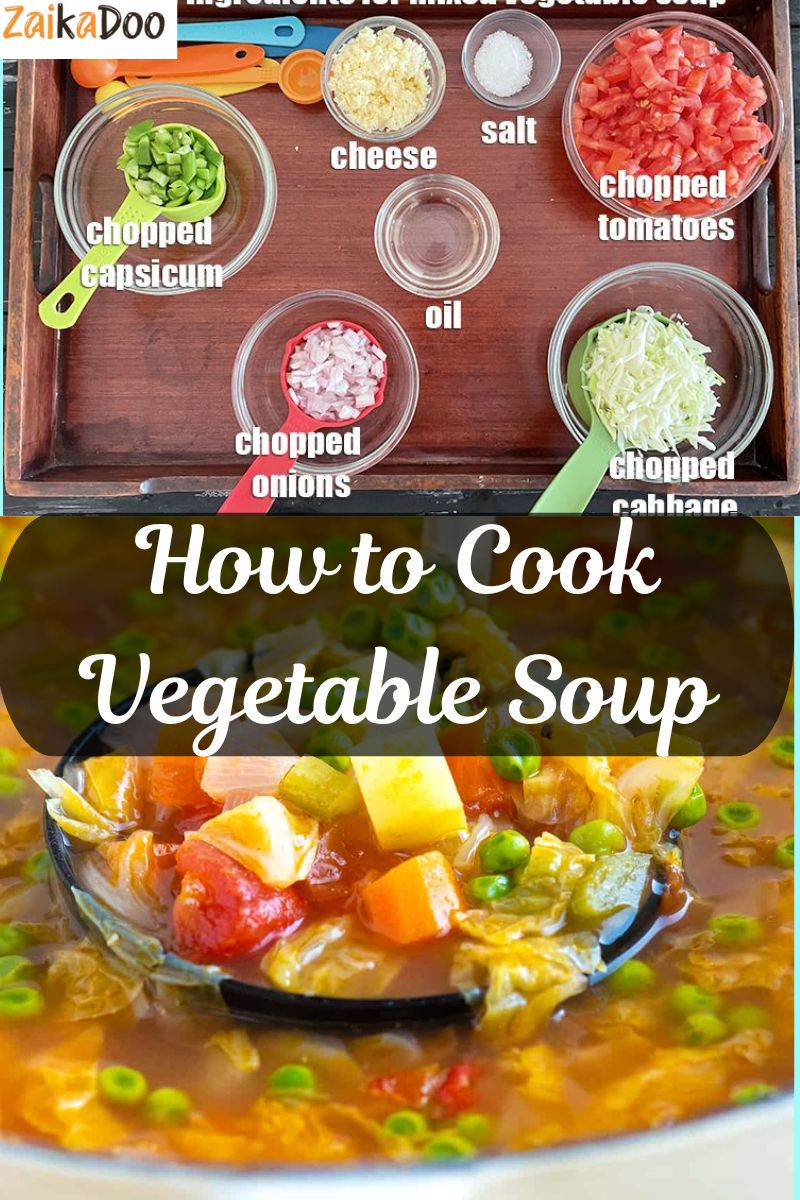 How to Cook Vegetable Soup