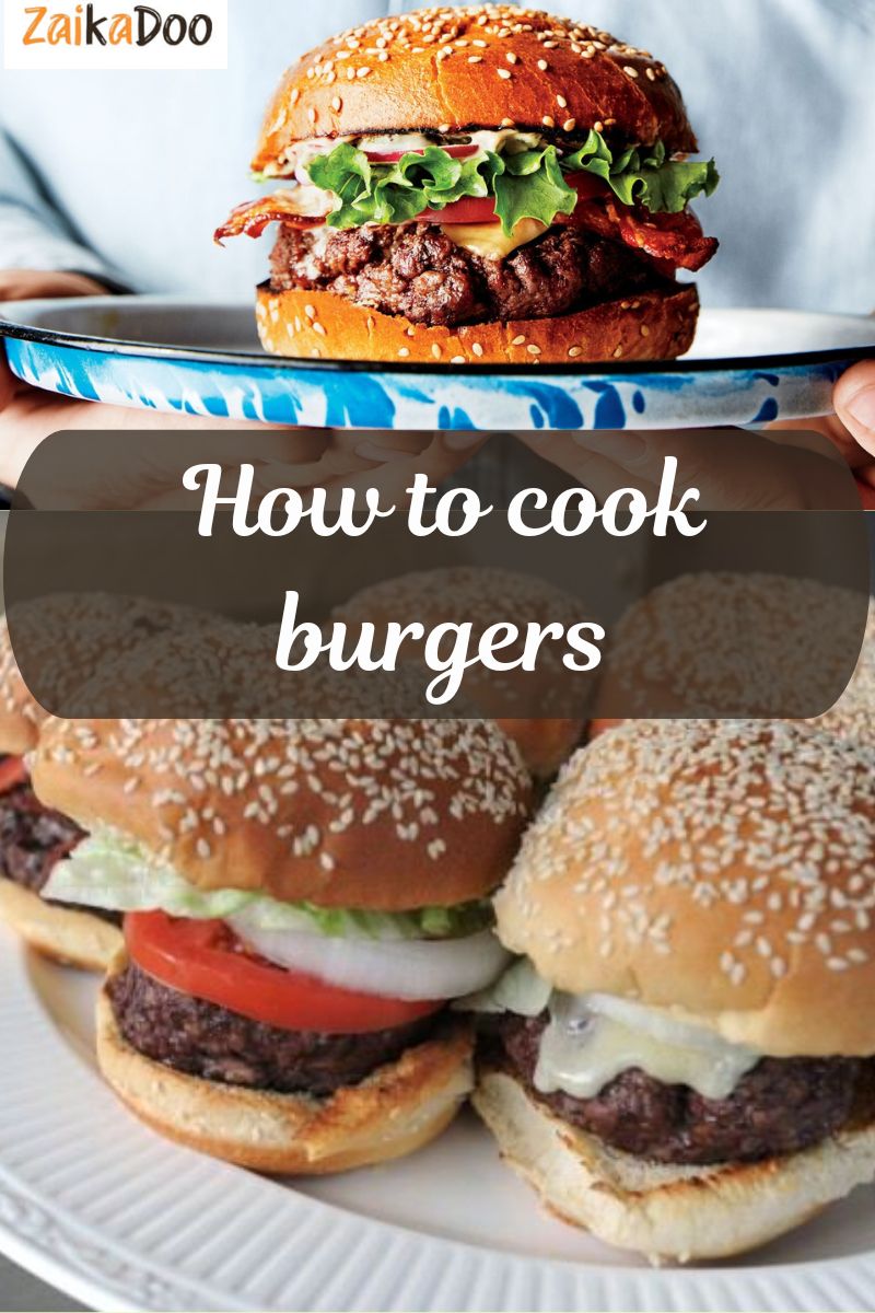 How to cook burgers