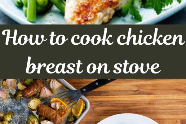 How to cook chicken breast on stove