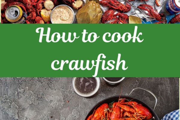 How to cook crawfish