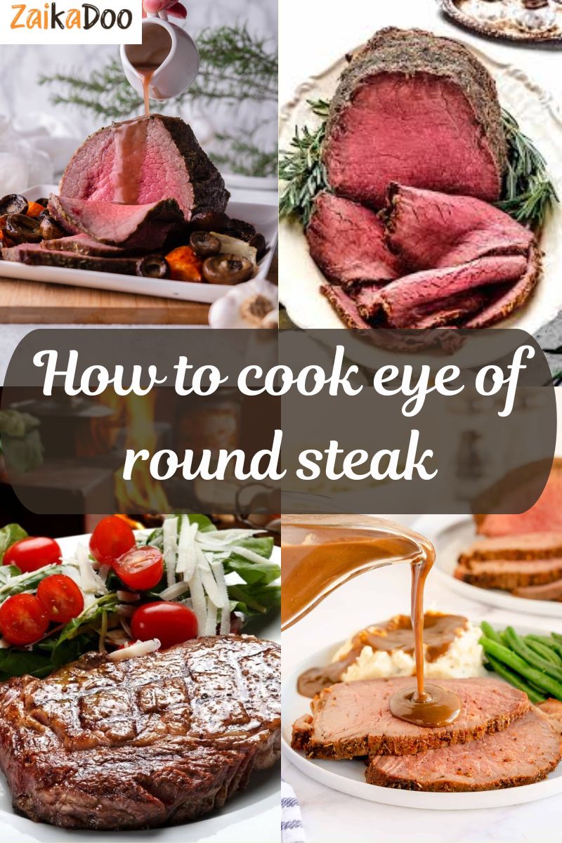 How to cook eye of round steak