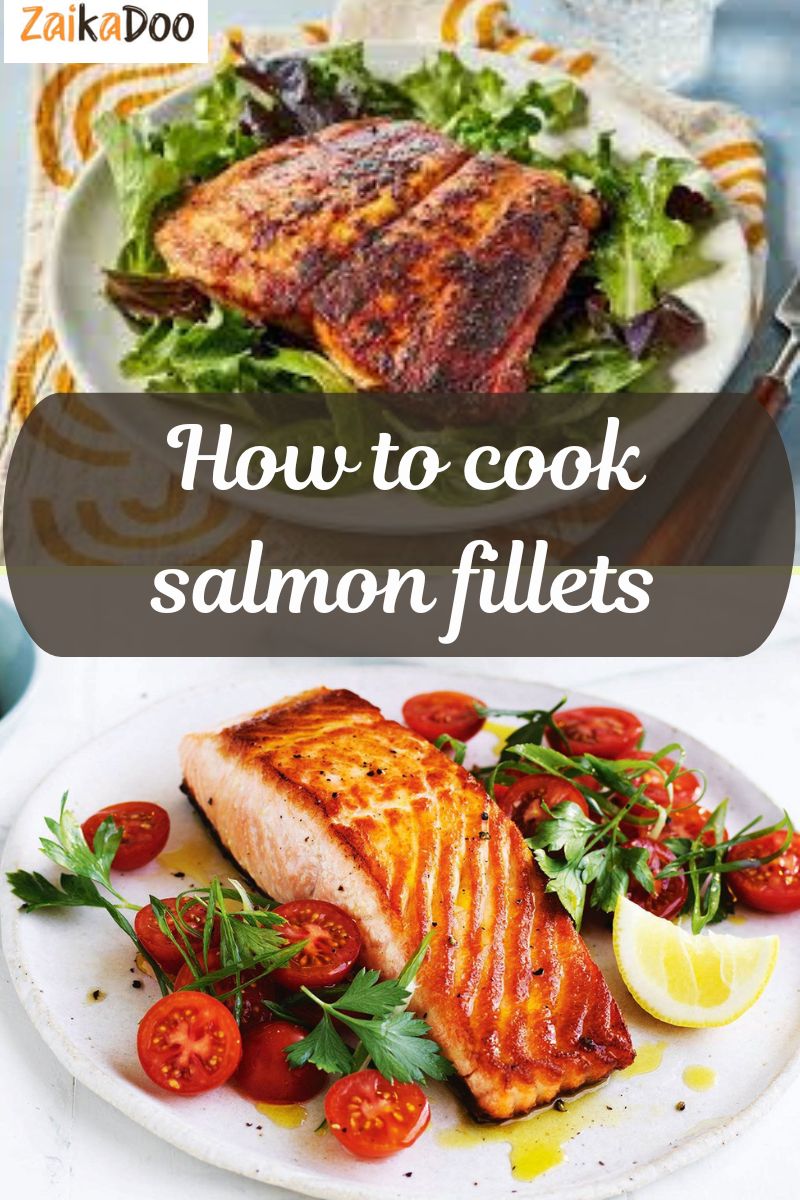 How to cook salmon fillets