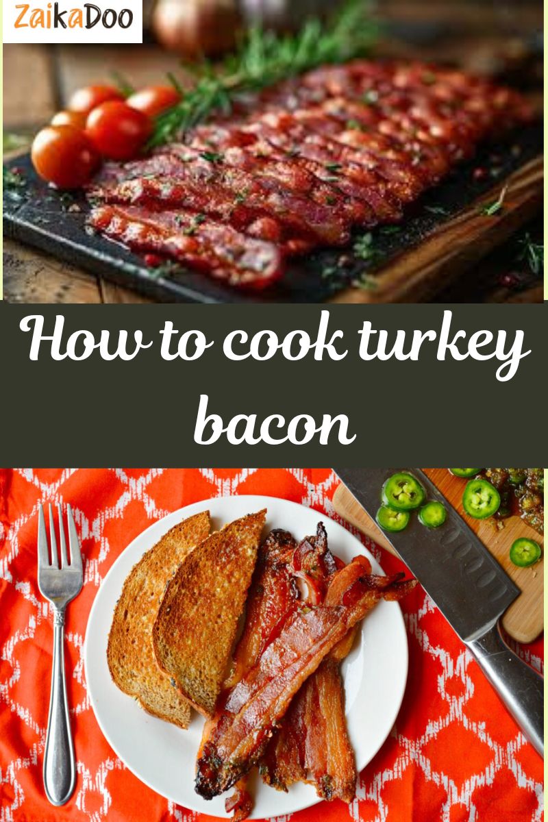 How to cook turkey bacon