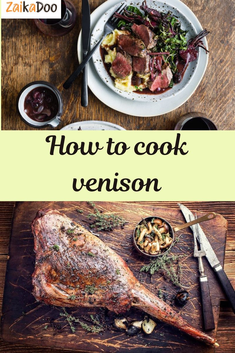 How to cook venison