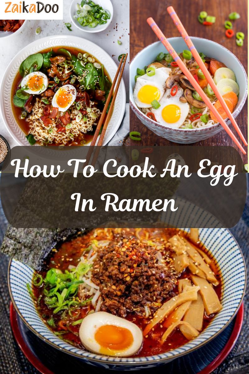 How To Cook An Egg In Ramen