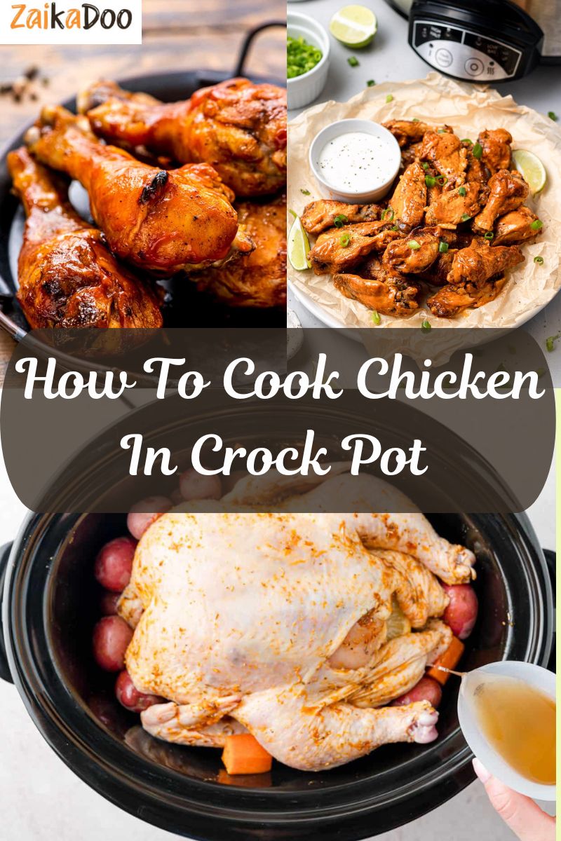 How To Cook Chicken In Crock Pot