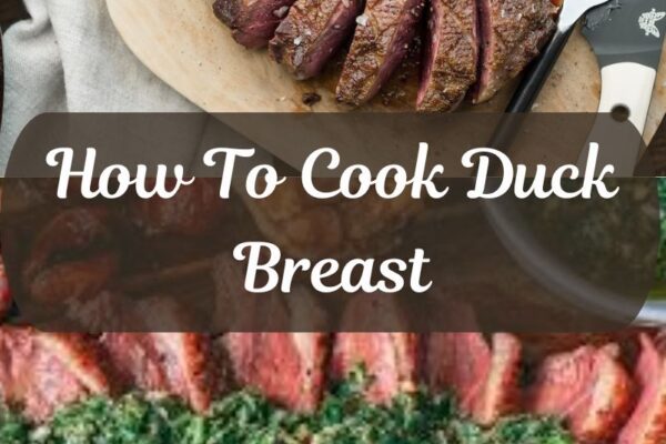 How To Cook Duck Breast