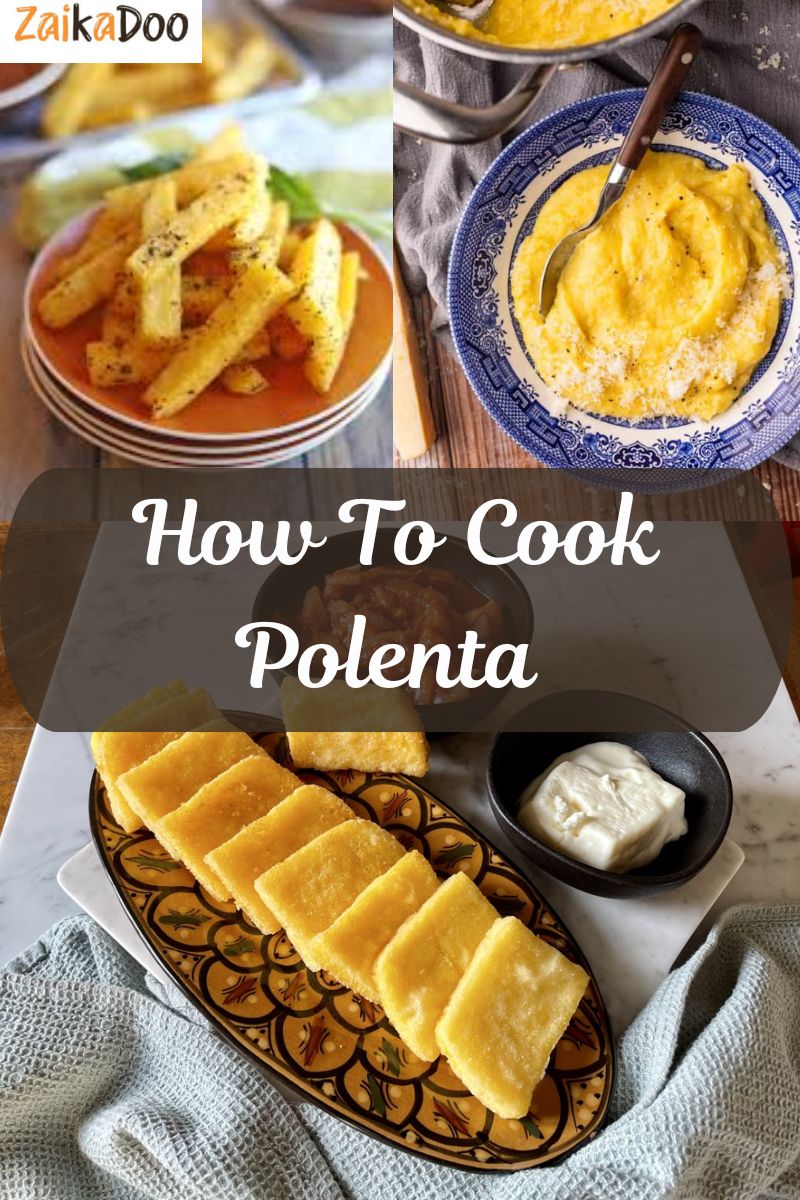 How To Cook Polenta