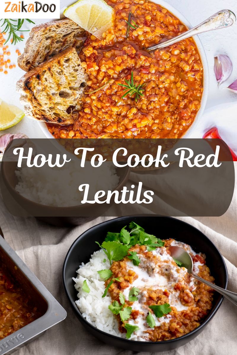 How To Cook Red Lentils