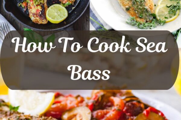 How To Cook Sea Bass