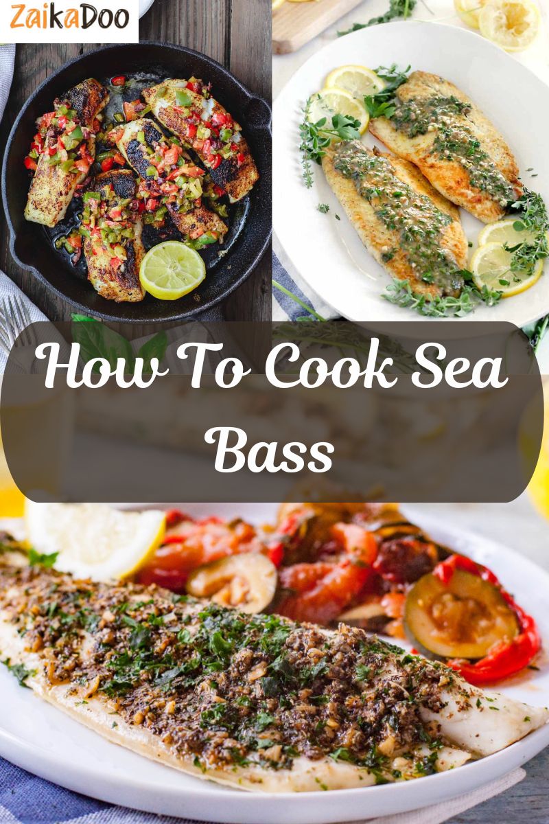 How To Cook Sea Bass